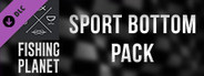 Fishing Planet: Sport Bottom Pack