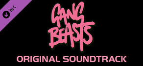 Gang Beasts Soundtrack