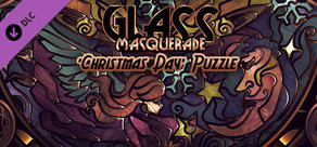 Glass Masquerade - Christmas Day Puzzle