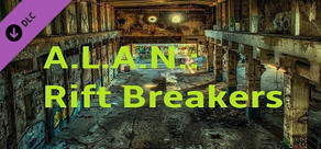 A.L.A.N.: Rift Breakers (Extra)