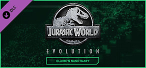 Jurassic World Evolution: Claire's Sanctuary