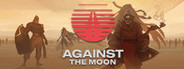 Against The Moon