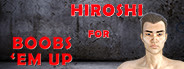 Hiroshi for Boobs 'em up