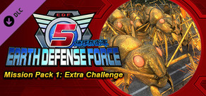 EARTH DEFENSE FORCE 5 - Mission Pack 1: Extra Challenge