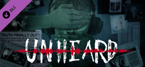Unheard - The Lethal Script（致命剧本）