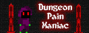 Dungeon Pain Maniac