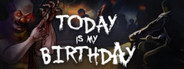 Today Is My Birthday