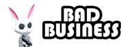 Bad Business