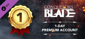 Conqueror's Blade - 1-day Premium Account Gift