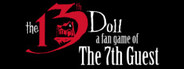 The 13th Doll: A Fan Game of The 7th Guest