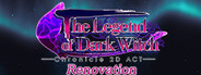 The Legend of Dark Witch Renovation