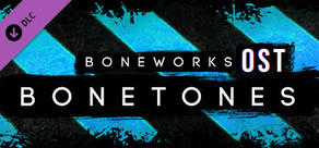 BONETONES - Official BONEWORKS OST
