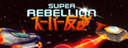Super Rebellion