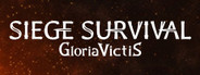 Siege Survival: Gloria Victis