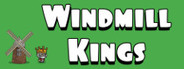 Windmill Kings