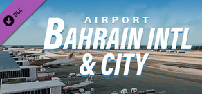 X-Plane 11 - Add-on: JustAsia - OBBI - Bahrain Intl Airport & City