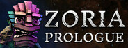 Zoria: Age of Shattering Prologue