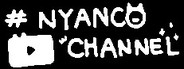 Nyanco Channel