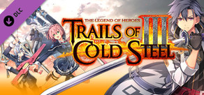 The Legend of Heroes: Trails of Cold Steel III  - Free Sample Set A