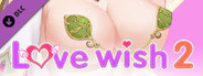 Love Wish 2 18+ FREE DLC