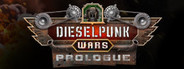 Dieselpunk Wars Prologue