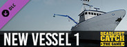 Deadliest Catch: The Game -  New Vessel 1