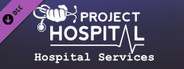 Project Hospital - Hospital Services