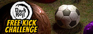 Dark Roll: Free Kick Challenge