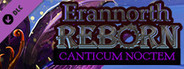 Erannorth Reborn - Canticum Noctem