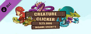 Creature Clicker - $25,000 Ingame Credits