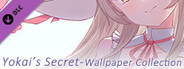 Yokai's Secret - HD Wallpaper Collection