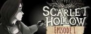 Scarlet Hollow — Episode 1