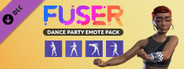FUSER™ - Emotes Pack: Dance Party