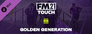 Football Manager 2021 Touch - Golden Generation