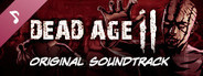Dead Age 2 Original Soundtrack