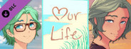 ​Our Life: Beginnings & Always - Step 1 Expansion