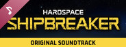 Hardspace: Shipbreaker - Original Soundtrack