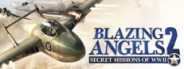 Blazing Angels 2: Secret Missions of WWII