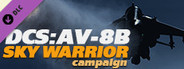DCS: AV-8B Sky Warrior Campaign