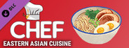 Chef: Eastern Asian Cuisine