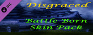 Disgraced Battle Born Skin Pack DLC