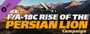 DCS: F/A-18C Rise of the Persian Lion Campaign