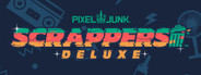 PixelJunk™ Scrappers Deluxe