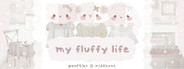 my fluffy life