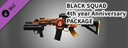 Black Squad - 4TH YEAR ANNIVERSARY PACKAGE