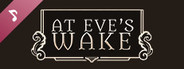 At Eve's Wake Soundtrack
