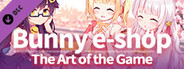 Bunny e-Shop  The Art of the Game