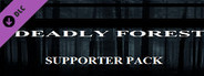 Deadly Forest - Supporter Pack