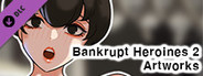 Bankrupt Heroines 2 - Artworks Vol. 1