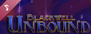 Blackwell Unbound Official Soundtrack